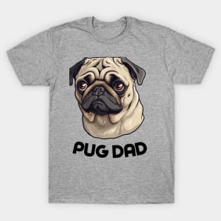 Pug Dad Funny Gift Dog Breed Pet Lover Puppy T-Shirt